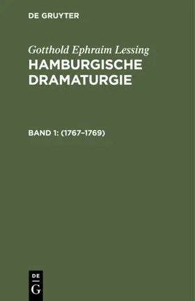 Muncker / Lessing |  Hamburgische Dramaturgie: 1767–1769, Band 1/2 | eBook | Sack Fachmedien