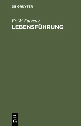 Foerster | Lebensführung | E-Book | sack.de