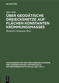 Volk / Liebmann |  Über geodätische Dreiecksnetze auf Flächen konstanten Krümmungsmaßes | eBook | Sack Fachmedien