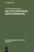 Rosenberg |  Die Zivilprozessgesetzgebung | eBook | Sack Fachmedien