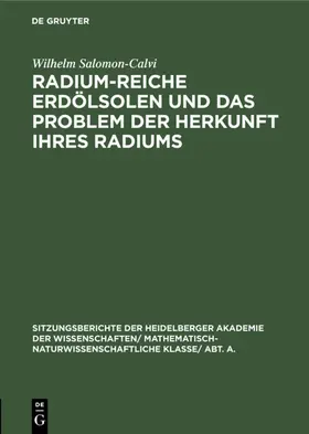 Salomon-Calvi |  Radium-reiche Erdölsolen und das Problem der Herkunft ihres Radiums | eBook | Sack Fachmedien