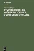 Kluge |  Etymologisches Wörterbuch der deutschen Sprache | eBook | Sack Fachmedien