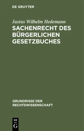 Hedemann |  Sachenrecht des Bürgerlichen Gesetzbuches | eBook | Sack Fachmedien