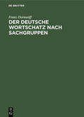 Dornseiff |  Der deutsche Wortschatz nach Sachgruppen | eBook | Sack Fachmedien