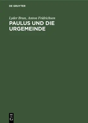 Brun / Fridrichsen |  Paulus und die Urgemeinde | eBook | Sack Fachmedien