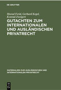 Ferid / Kegel / Zweigert |  Gutachten zum Internationalen und Ausländischen Privatrecht | eBook | Sack Fachmedien