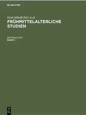 Hauck |  Frühmittelalterliche Studien. Band 5 | eBook | Sack Fachmedien