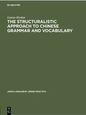 Herdan |  The Structuralistic Approach to Chinese Grammar and Vocabulary | eBook | Sack Fachmedien