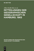 Kolb / Möller |  Mitteilungen der Geographischen Gesellschaft in Hamburg. 1965 | eBook | Sack Fachmedien