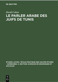 Cohen |  Le parler arabe des Juifs de Tunis | eBook | Sack Fachmedien