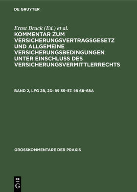 Bruck / Möller / Sieg | §§ 55–57. §§ 68–68a | E-Book | sack.de