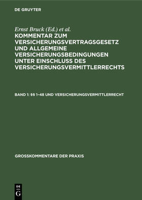 Bruck / Möller / Sieg | §§ 1-48 und Versicherungsvermittlerrecht | E-Book | sack.de