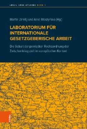 Löhnig / Moszynska | Laboratorium für internationale gesetzgeberische Arbeit | E-Book | sack.de