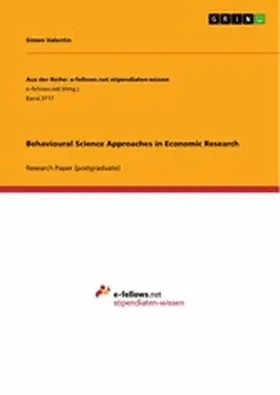Valentin |  Behavioural Science Approaches in Economic Research | eBook | Sack Fachmedien