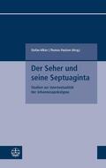 Alkier / Paulsen |  Der Seher und seine Septuaginta | eBook | Sack Fachmedien