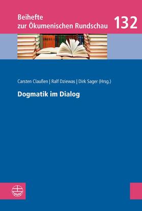 Claußen / Dziewas / Sager |  Dogmatik im Dialog | eBook | Sack Fachmedien
