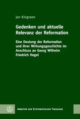 Kingreen |  Gedenken und aktuelle Relevanz der Reformation | eBook | Sack Fachmedien
