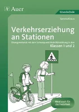 Kraus |  Verkehrserziehung an Stationen | eBook | Sack Fachmedien