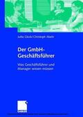 Glock / Abeln |  Der GmbH-Geschäftsführer | eBook | Sack Fachmedien