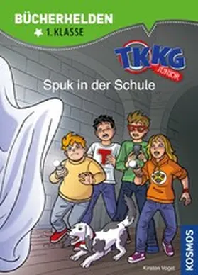 Vogel |  TKKG Junior, Bücherhelden 1. Klasse, Spuk in der Schule | eBook | Sack Fachmedien