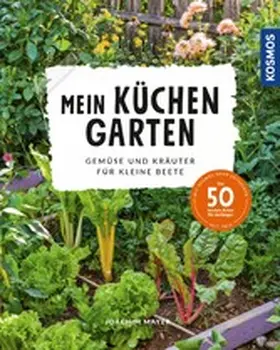 Mayer |  Mein Küchengarten | eBook | Sack Fachmedien