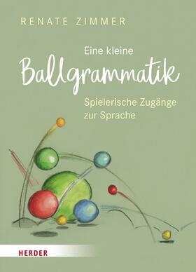 Zimmer | Eine kleine Ballgrammatik | E-Book | sack.de