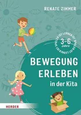 Zimmer | Bewegung erleben in der Kita | E-Book | www.sack.de