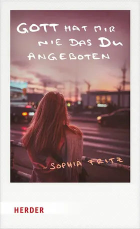 Fritz |  Gott hat mir nie das Du angeboten | eBook | Sack Fachmedien
