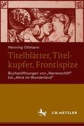 Ottmann |  Titelblätter, Titelkupfer, Frontispize | eBook | Sack Fachmedien