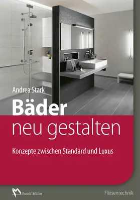 Stark |  Bäder im Bestand neu gestalten - E-Book (PDF) | eBook | Sack Fachmedien