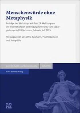 Neumann / Liu / Tiedemann |  Menschenwürde ohne Metaphysik | eBook | Sack Fachmedien