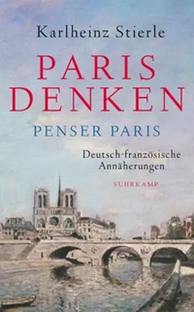 Stierle |  Paris denken – Penser Paris | eBook | Sack Fachmedien