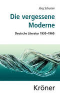 Schuster |  Die vergessene Moderne | eBook | Sack Fachmedien