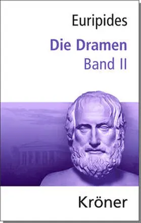 Euripides / Zimmermann |  Euripides, Die Dramen / Die Dramen | eBook | Sack Fachmedien