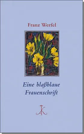 Werfel / Zürn |  Eine blaßblaue Frauenschrift | eBook | Sack Fachmedien