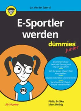Brülke / Helbig |  E-Sportler werden für Dummies Junior | eBook | Sack Fachmedien
