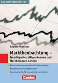Holzhauer |  Das professionelle 1 x 1. Marktbeobachtung | eBook | Sack Fachmedien