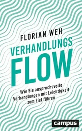 Weh |  Verhandlungsflow | eBook | Sack Fachmedien