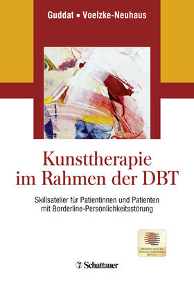Guddat / Voelzke-Neuhaus | Kunsttherapie im Rahmen der DBT | E-Book | sack.de