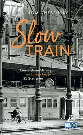 Chesshyre |  Slow Train | eBook | Sack Fachmedien