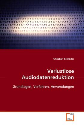 Schröder | Verlustlose Audiodatenreduktion | E-Book | sack.de