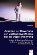 Fuchs |  Adaption der Bewertung von Zustandshypothesen bei der Objekterkennung | eBook | Sack Fachmedien