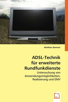 Hammer | ADSL-Technik für erweiterte Rundfunkdienste | E-Book | sack.de