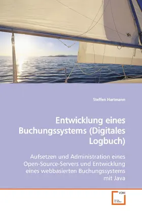 Hartmann |  Entwicklung eines Buchungssystems (Digitales Logbuch) | eBook | Sack Fachmedien