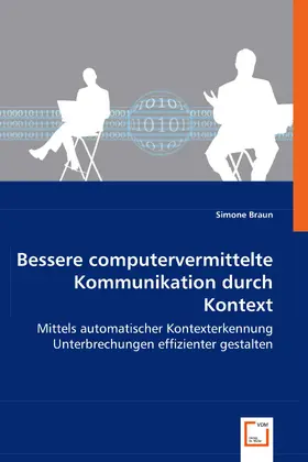 Braun |  Bessere computervermittelte Kommunikation durch Kontext | eBook | Sack Fachmedien