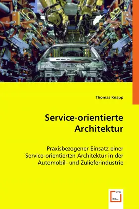 Knapp |  Service-orientierte Architektur | eBook | Sack Fachmedien