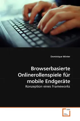 Winter |  Browserbasierte Onlinerollenspiele für mobile Endgeräte | eBook | Sack Fachmedien