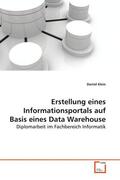 Klein |  Erstellung eines Informationsportals auf Basis einesData Warehouse | eBook | Sack Fachmedien