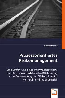 Schulte |  Prozessorientiertes Risikomanagement | eBook | Sack Fachmedien
