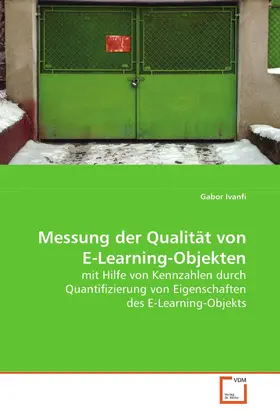 Ivanfi |  Messung der Qualität von E-Learning-Objekten | eBook | Sack Fachmedien
